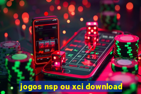 jogos nsp ou xci download